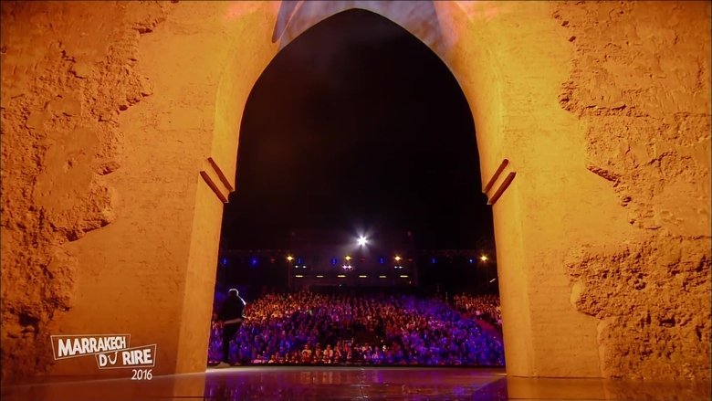 Marrakech Du Rire Streaming Hd Jamel et ses Amis au Marrakech du Rire 2016 Streaming | STREAMAY