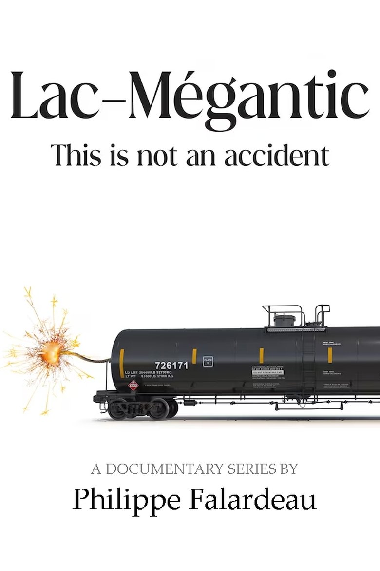 Lac-Mégantic: This Is Not An Accident main poster
