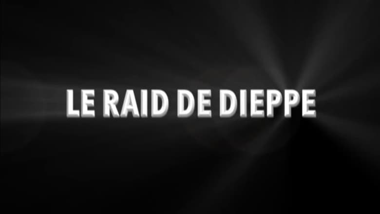 Le raid de Dieppe