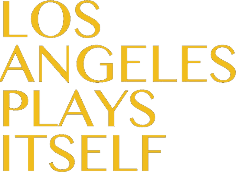 Los Angeles Plays Itself