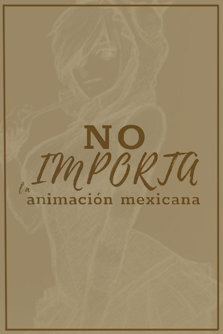 NO: Mexican Animation Doesn’t Matter