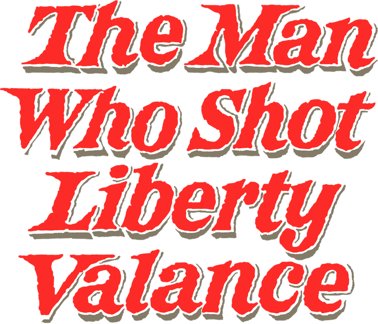 The Man Who Shot Liberty Valance
