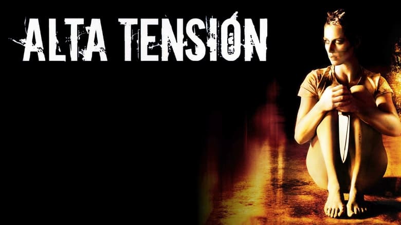 Alta tensión (2003)