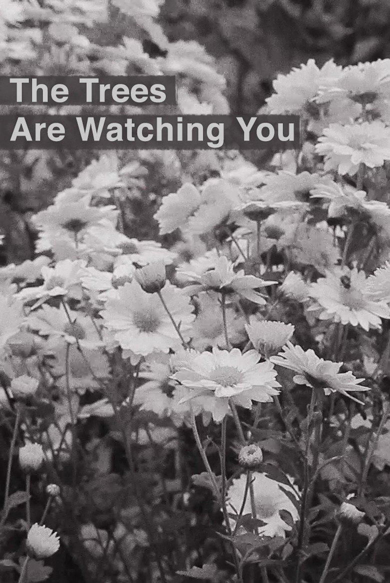 The Trees Are Watching You background