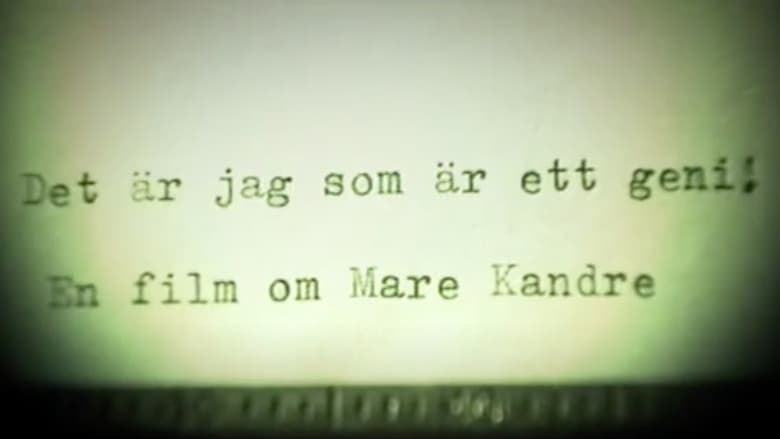 Mare Kandre: I Am the Genius! (2009)