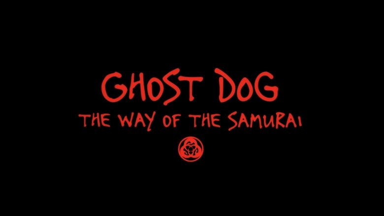 Ghost Dog: The Way of the Samurai (1999)