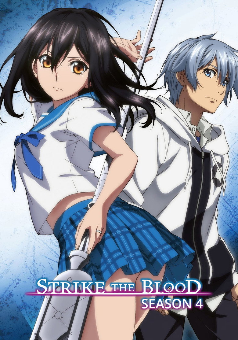 Strike the Blood Strike the Blood IV