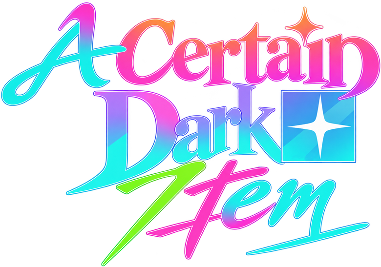 A Certain Dark Item