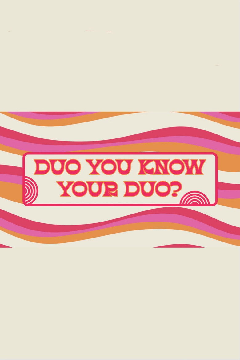 Duo You Know Your Duo?