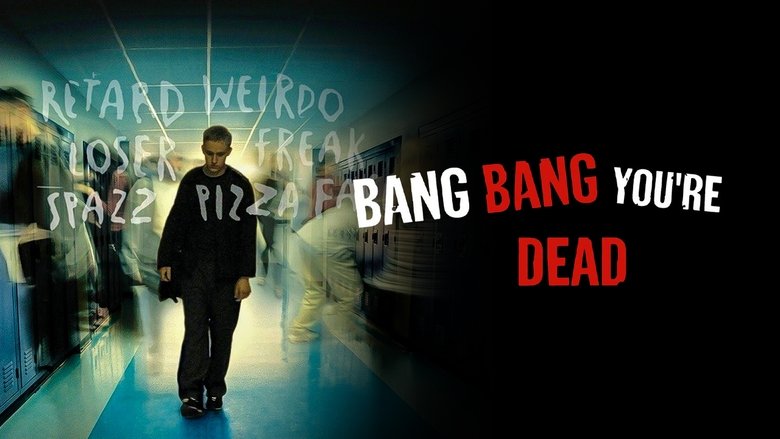 Bang Bang You're Dead (2003)