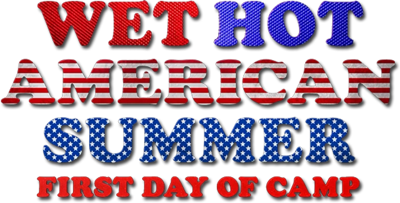 Wet Hot American Summer: First Day of Camp