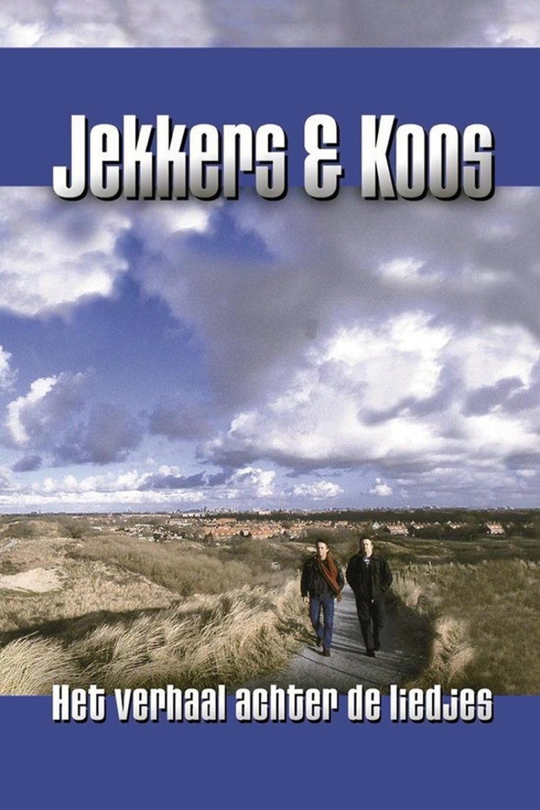 Jekkers & Koos: Het Verhaal achter de Liedjes main poster