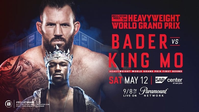 Schauen Bellator 199: Bader vs. King Mo On-line Streaming