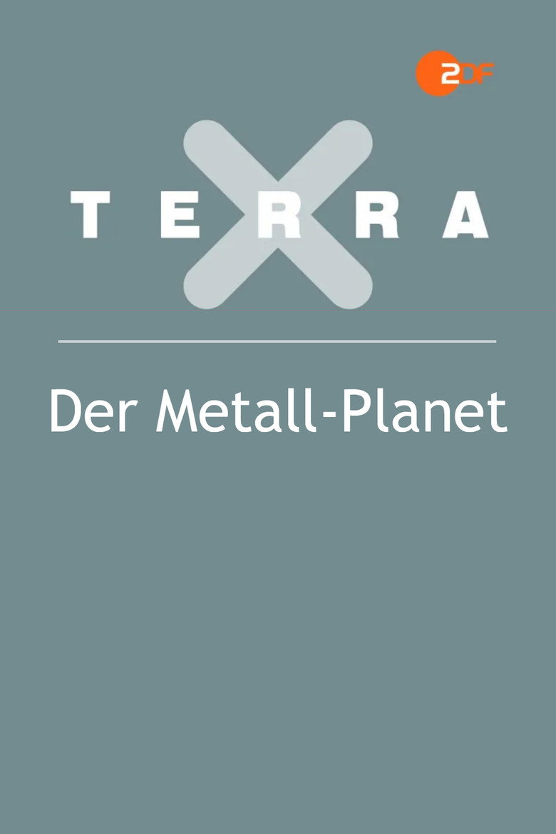 Official poster for Terra X - Der Metall-Planet