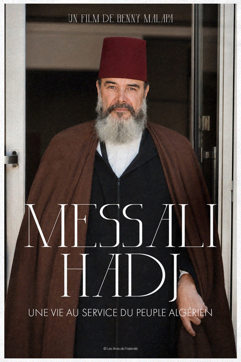 Imatge de Messali Hadj - Une vie au service du peuple algérien