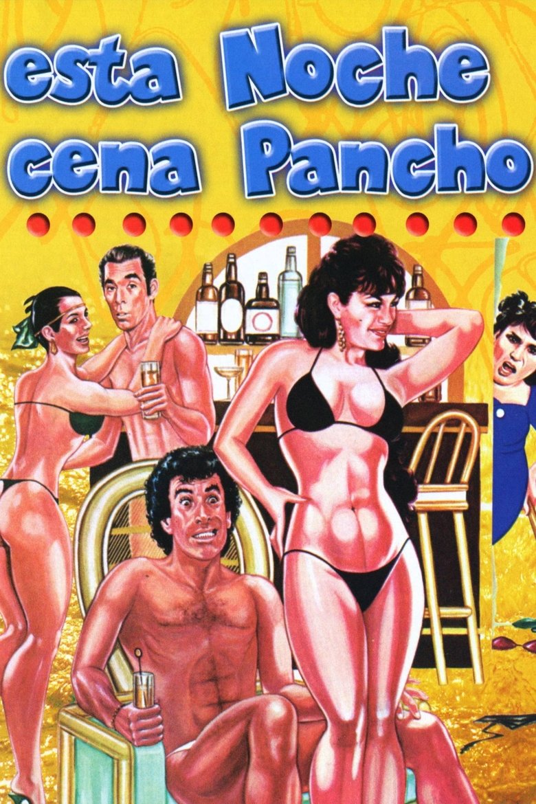 Esta noche cena Pancho (1986)