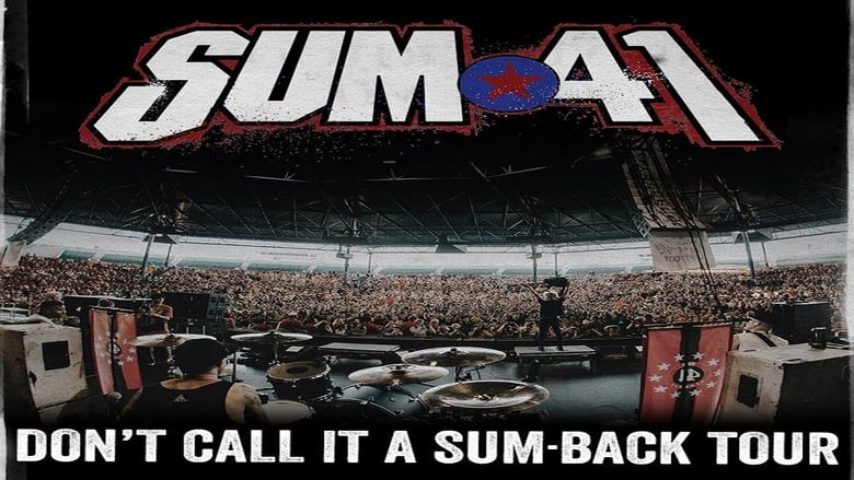 Sum 41 - Don't call it a Sumback movie poster