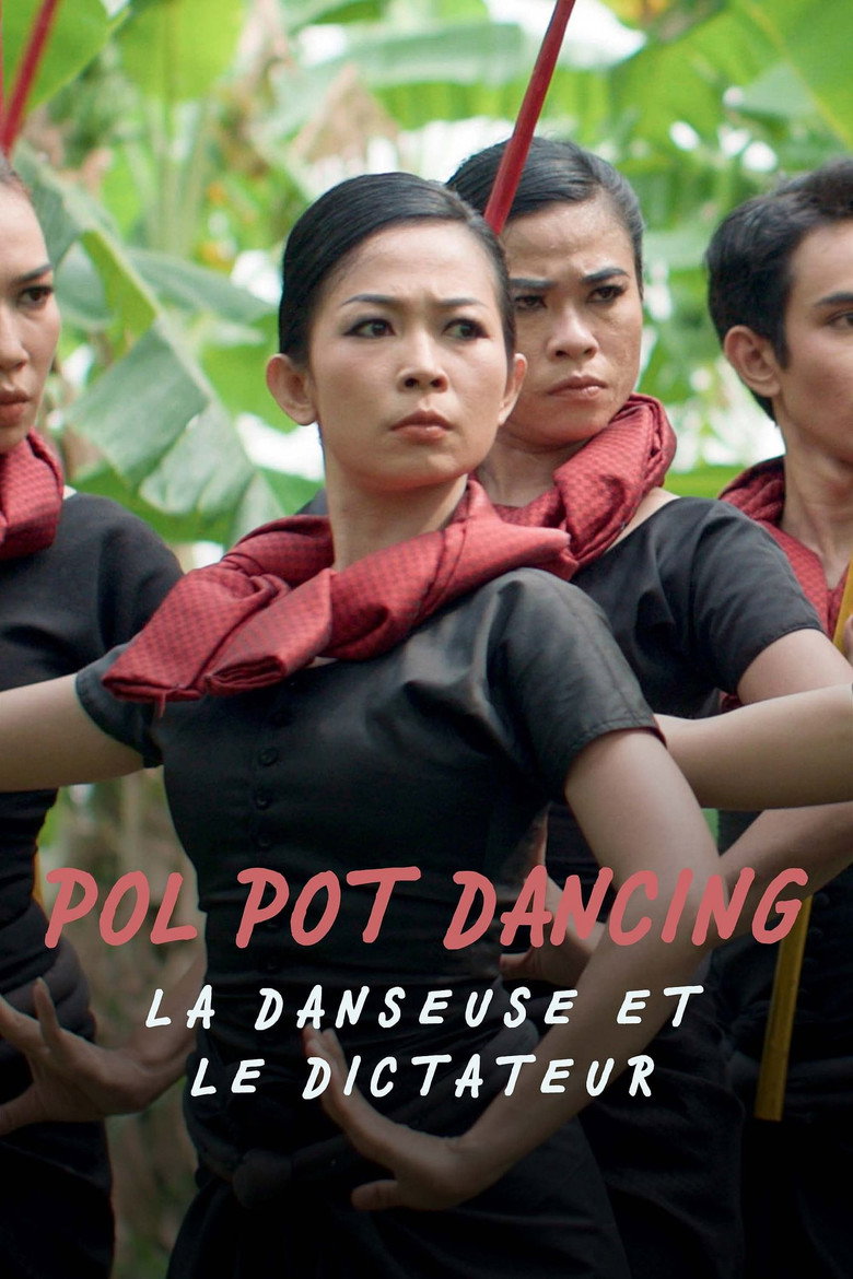 Affiche de POL POT DANCING, LA DANSEUSE ET LE DICTATEUR