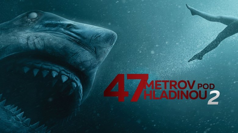 47 Meters Down: Uncaged (2019)
