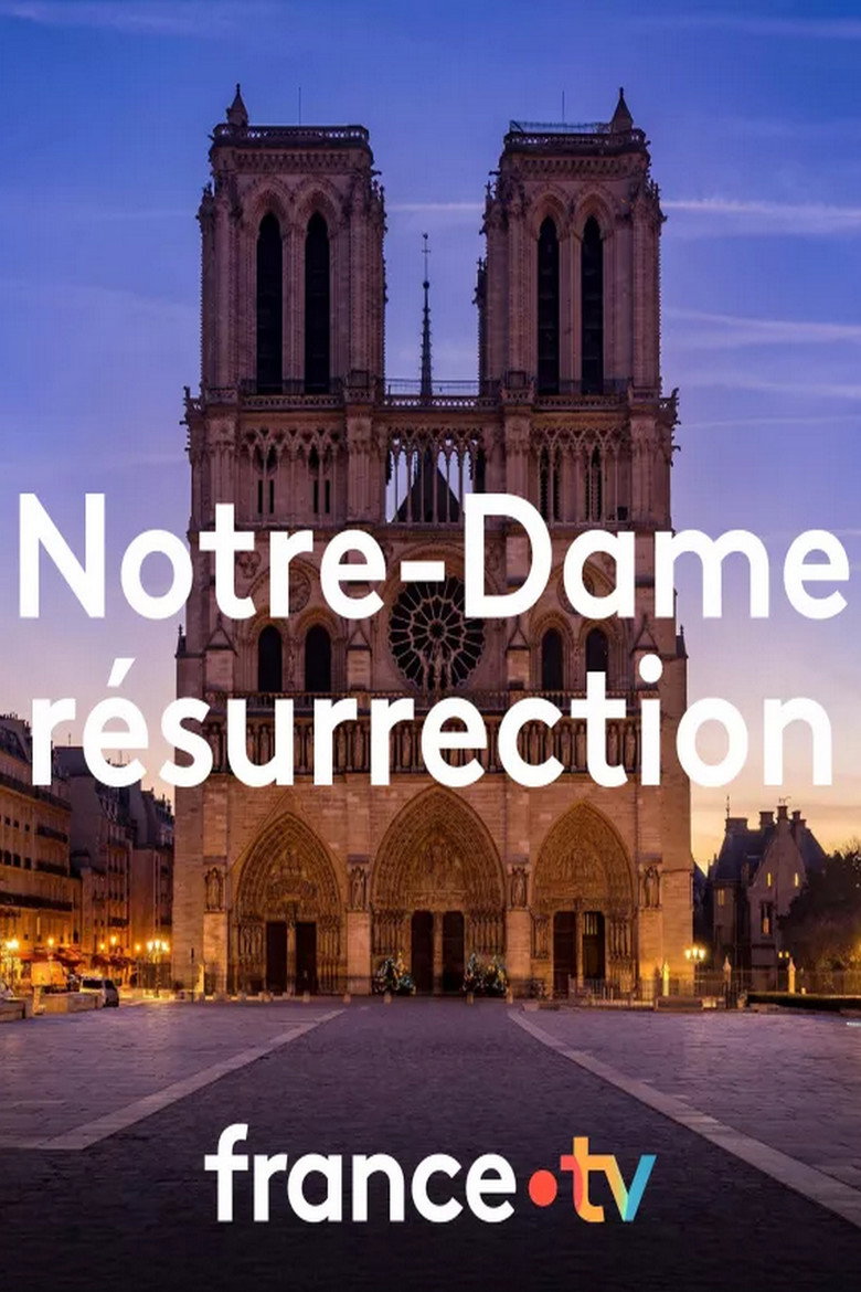 Affiche de NOTRE-DAME RÉSURRECTION