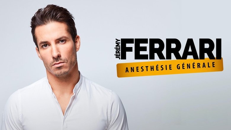 Jérémy Ferrari - Anesthésie Générale (2024)