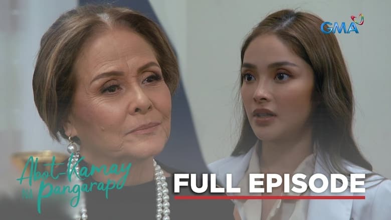 Abot-Kamay Na Pangarap: Season 1 Full Episode 543