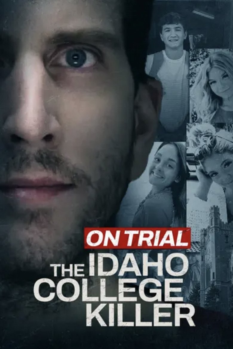 On Trial: The Idaho College Killer main poster