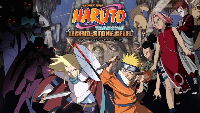 Naruto the Movie: Legend of the Stone of Gelel (2005)