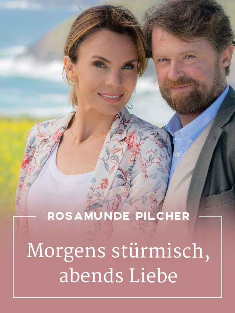 Imatge de Rosamunde Pilcher: Morgens stürmisch, abends Liebe