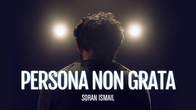 Persona non grata – Soran Ismail (2021)