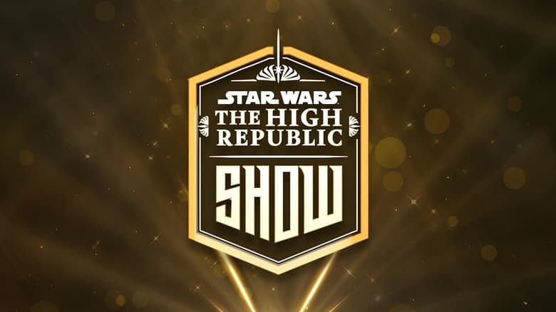 Star Wars: The High Republic Show