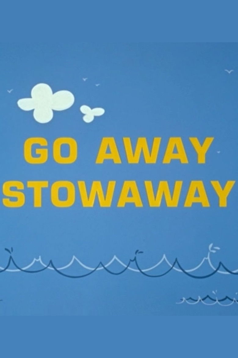 Imatge de Go Away Stowaway