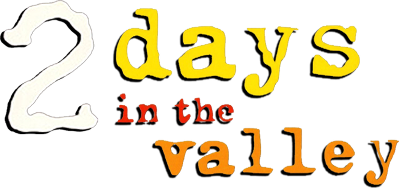 2 Days in the Valley