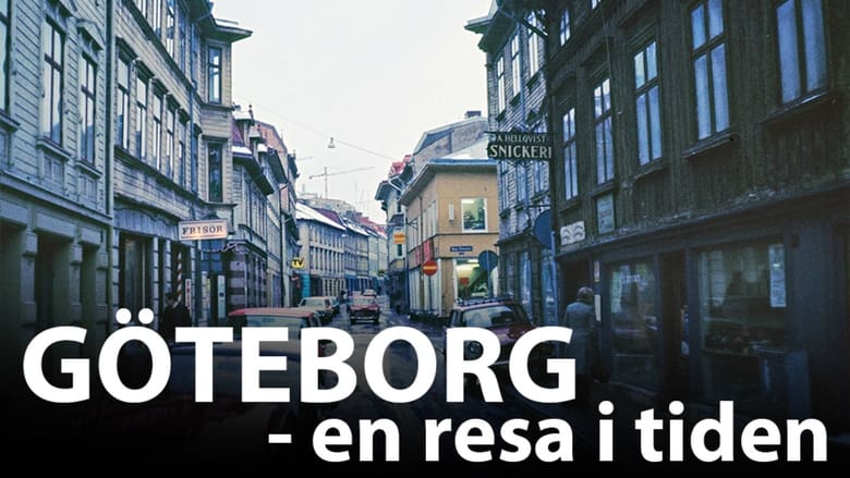 Gothenburg+-+a+travel+in+time+1911-1974