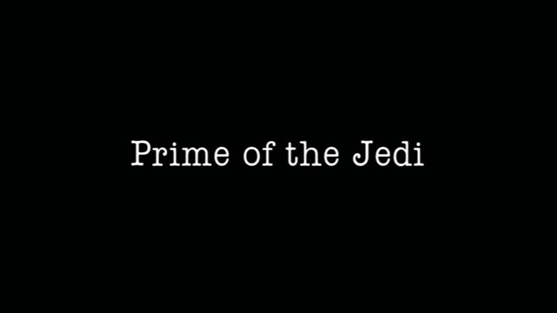 Prime of the Jedi