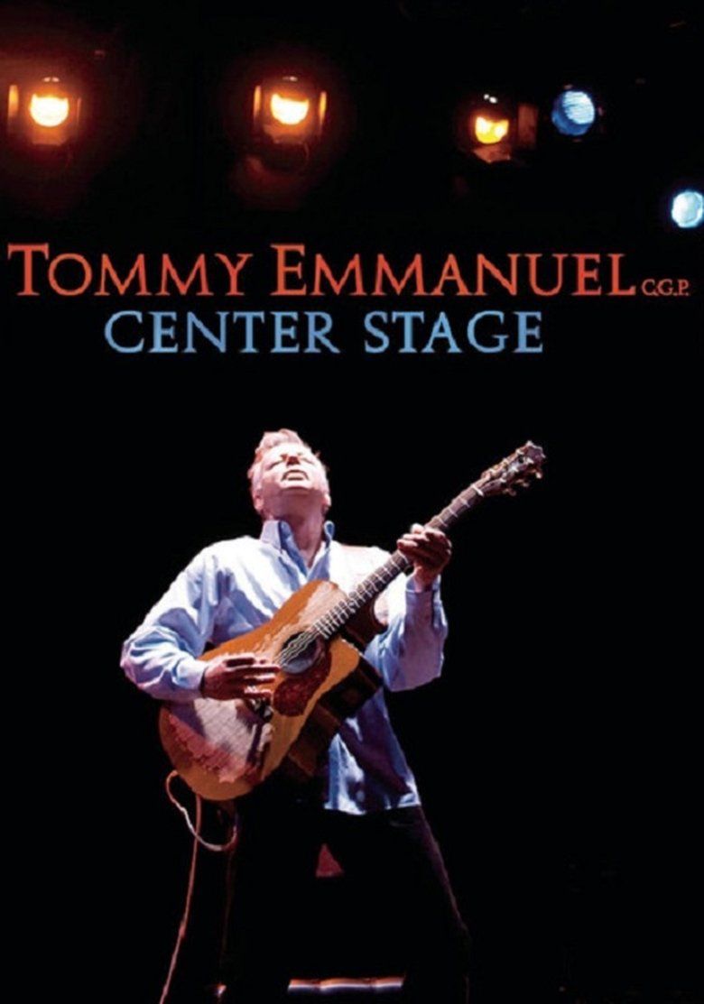 Tommy Emmanuel - Center Stage main poster