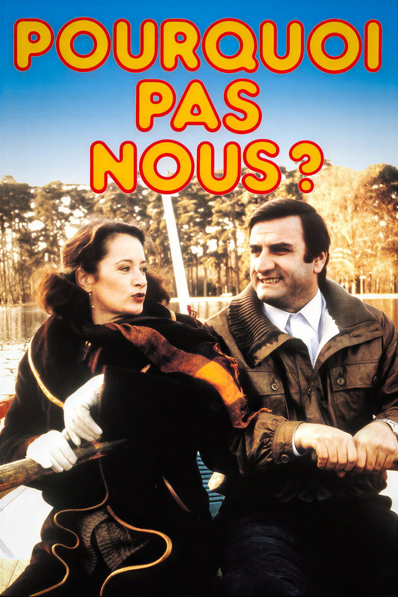 Affiche de POURQUOI PAS NOUS ?