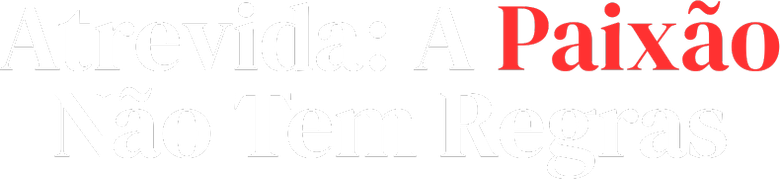 Imagen de Atrevida – La pasión no tiene reglas