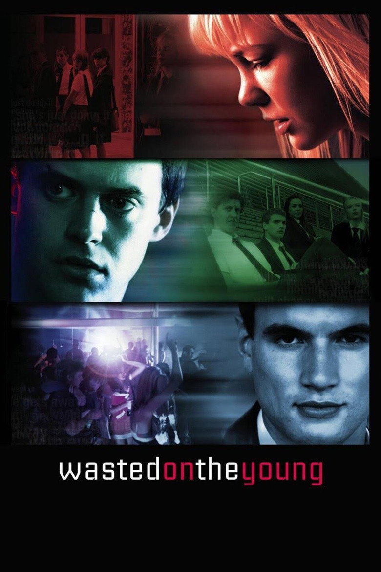 Wasted on the Young (2010)