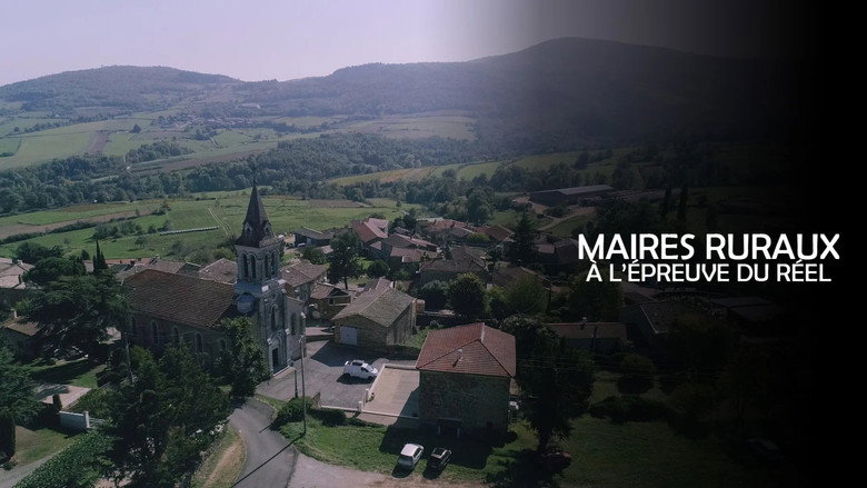 Maires ruraux, à l'épreuve du réel 1