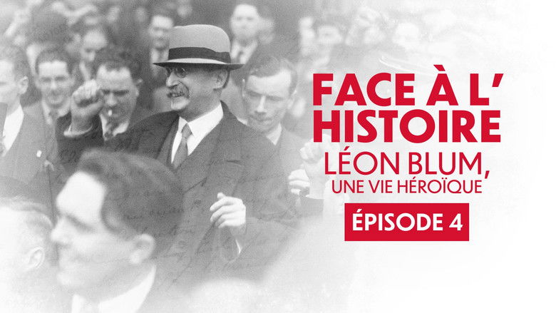 Still image for Face à l'Histoire : Léon Blum, une vie héroïque season 1 episode 4: Episode 4