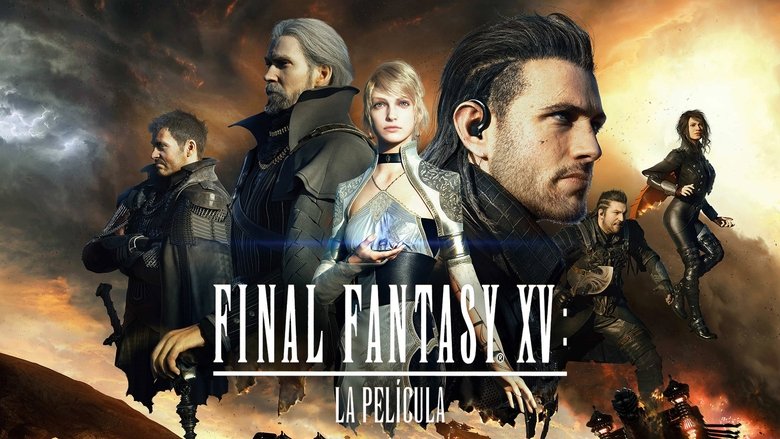 Final Fantasy XV: La película (2016)