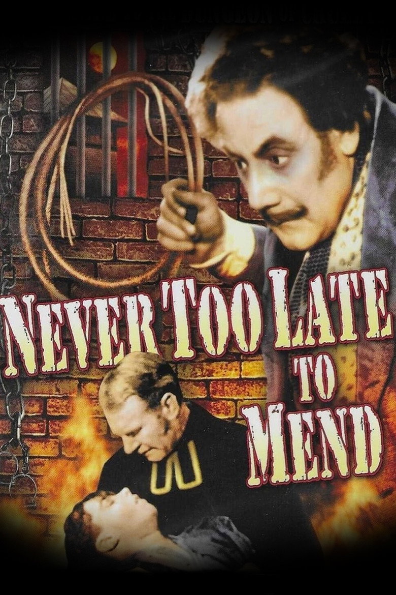 Affiche de IT'S NEVER TOO LATE TO MEND