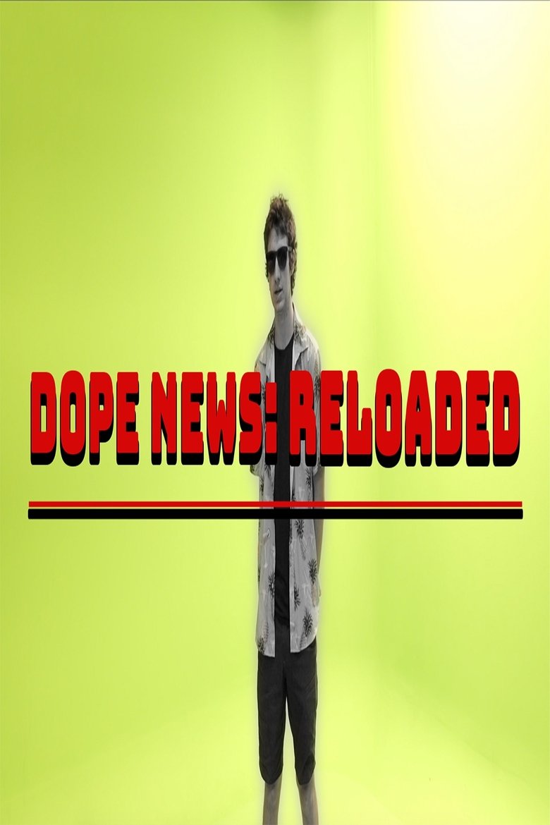 Dope News: RELOADED main poster