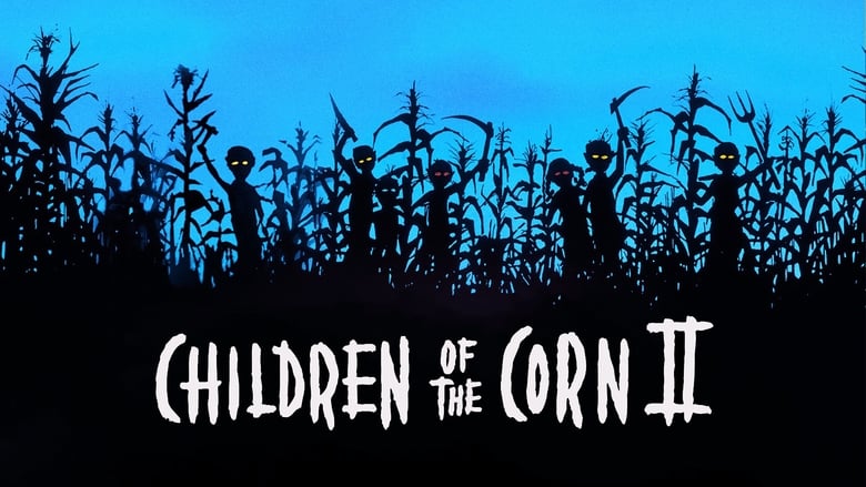 Los chicos del maíz II: El sacrificio final