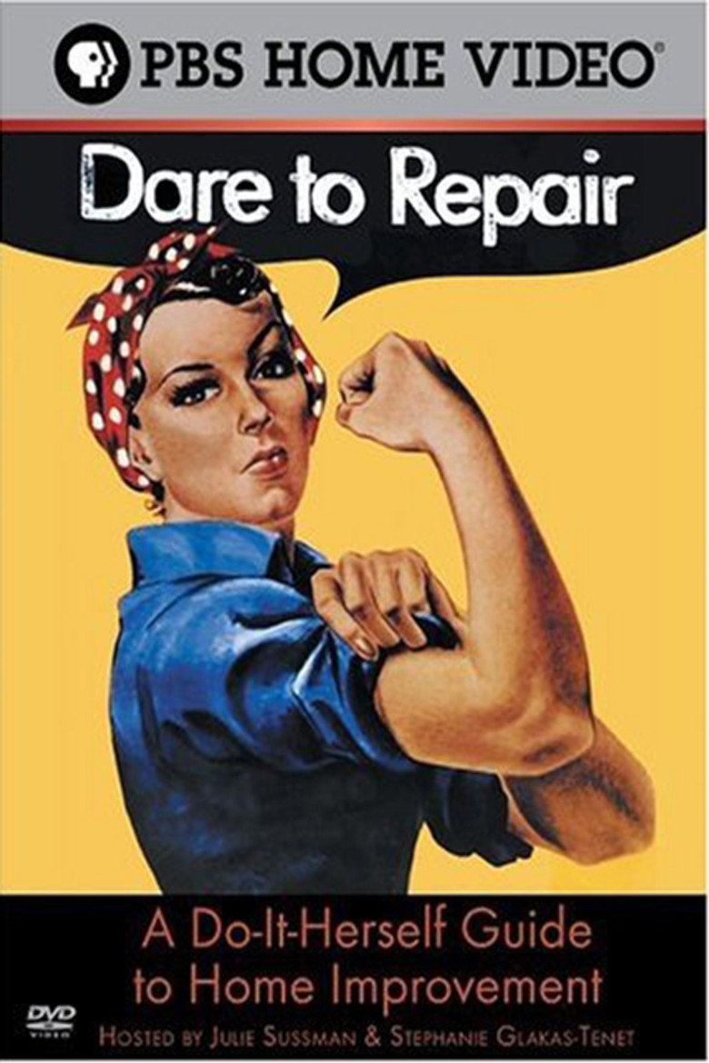 Watch Dare to Repair: Do-It Herself Guide to Home Improvement (2004) Poster