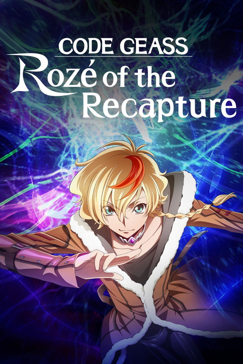 Code Geass: Rozé of the Recapture Season 1
