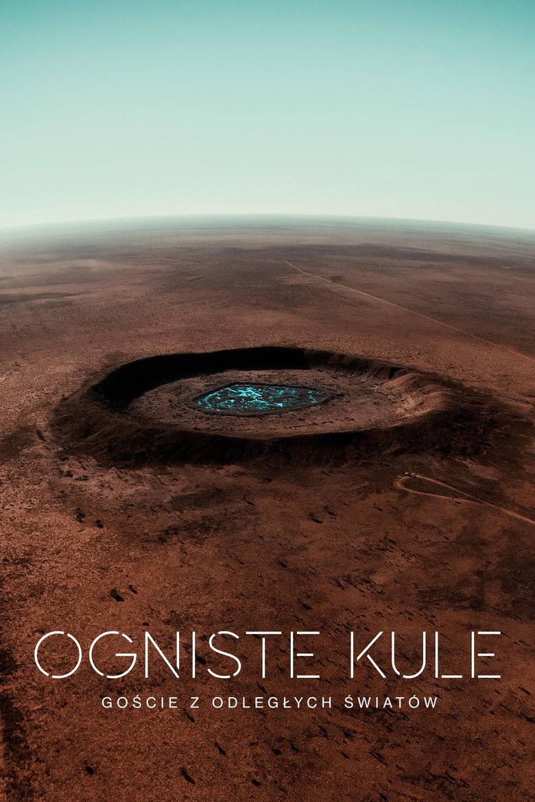 Plakat filmu Ogniste kule: goście z odległych światów