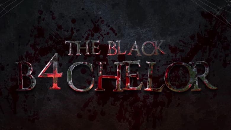 The Black B4chelor (2021) online ελληνικοί υπότιτλοι