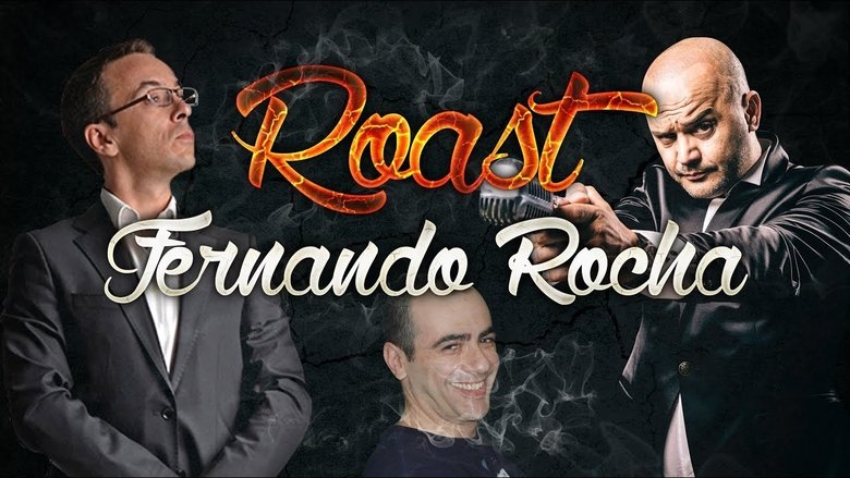 Fernando Rocha: Roast movie poster